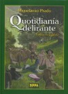 Quotidianía Delirante: Obra Completa - Miguelanxo Prado