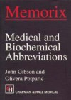 Memorix Medical And Biochemical Abbreviations - J. Gibson, O. Potparic, John Gison