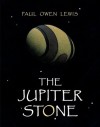 The Jupiter Stone - Paul Owen Lewis