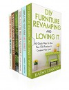 DIY Furniture And Cleaning Hacks Box Set (6 in 1): A Step By Step Guide To Revamp Your Furniture And Improve Your Living Space (Simplify Your Life, DIY Furniture, Maximize Your Space) - Kathy Stanton, Rick Riley