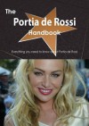 The Portia de Rossi Handbook - Everything You Need to Know about Portia de Rossi - Emily Smith