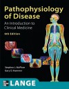 Pathophysiology of Disease An Introduction to Clinical Medicine, Sixth Edition - Stephen J. McPhee, Gary D. Hammer