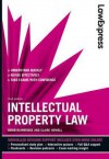 Law Express: Intellectual Property Law (Revision Guide) - David I. Bainbridge, Claire Howell