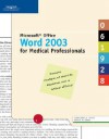 Microsoft Office Word 2003 for Medical Professionals - Jennifer Duffy, Carol M. Cram