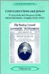 Communications and Power: Propaganda and the Press in the Indian National Struggle, 1920 1947 - Milton Israel