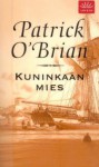 Kuninkaan mies (Kuninkaan mies, #1) - Patrick O'Brian