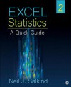 Excel Statistics: A Quick Guide - Neil J. Salkind