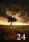 GMO 24- Harvest- A Tale Of Prepper Survival (GMO 24- A Tale Of Prepper Survival) - James Hunt