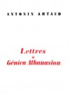 Lettres à Génica Athanasiou - Antonin Artaud