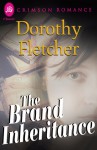 The Brand Inheritance - Dorothy Fletcher