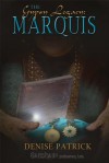 The Marquis - Denise Patrick