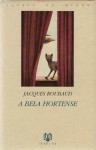 La Belle Hortense - Jacques Roubaud