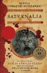 Saturnalia - Danila Comastri Montanari