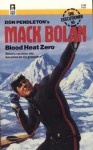 Blood Heat Zero - Peter Leslie, Don Pendleton