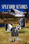 Splendid Seniors - Jack Adler