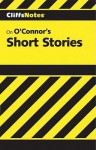 O'Connor's Short Stories - Terry J. Dibble