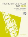 FIRST REPERTOIRE PIECES FOR OBOE BOOK/CD INCLUDES PIANO ACCOMPANIMENT - Hal Leonard Corp., Peter Wastall