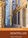 Top Ten Sights: Montpellier - Mark Jones