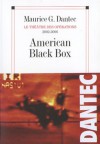 American Black Box - Maurice G. Dantec