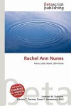 Rachel Ann Nunes - Lambert M. Surhone, VDM Publishing, Susan F. Marseken