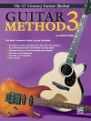 Guitar Method, Vol. 3: The Most Complete Guitar Course Available (21st Century Guitar Method) - Aaron Stang