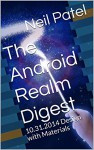 The Android Realm Digest: 10.31.2014 Design with Materials - Neil Patel