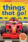 Scholastic Discover More Reader Level 1: Things That Go! - Penelope Arlon