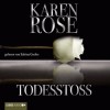 Todesstoß - Karen Rose, Sabina Godec, Lübbe Audio