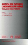 Multiple Risk Factors in Cardiovascular Disease: Vascular and Organ Protection - A.M. Gotto, Antonio M. Gotto