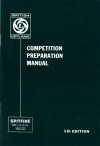 Triumph Spitfire Competition Preparation Manual - R.W. Kastner, Michael L. Cook, Michael J.R. Barratt