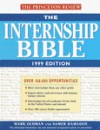 Internship Bible, 2000 Edition - Samer Hamadeh, Mark Oldman