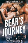 A Bear's Journey (Shifter Country Bears Book 4) - Roxie Noir