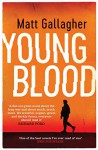 Youngblood - Matt Gallagher