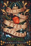  All the Ever Afters: The Untold Story of Cinderella’s Stepmother - Danielle Teller