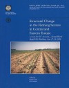 Structural Change in the Farming Sectors in Central and Eastern Europe: Lessons for EU Accession--Second World Bank/FAO Workshop, June 27-29, 1999 - Csaba Csaki