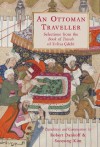 An Ottoman Traveller: Selections from the Book of Travels by Evliya Çelebi - Evliya Çelebi, Robert Dankoff, Sooyong Kim