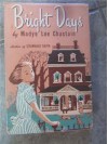 Bright Days - Madye Lee Chastain