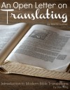 An Open Letter on Translating (Annotated) - Martin Luther, Dan King