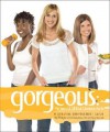 Gorgeous: The Sum of All Your Glorious Parts - Jorj Morgan