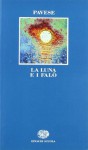 La luna e i falò - Cesare Pavese