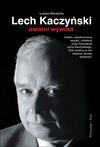 Lech Kaczyński Ostatni Wywiad - Łukasz Warzecha