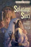 Splątane Sieci (II wydanie) (Forgotten Realms: Światło i Cienie, #2) - Elaine Cunningham