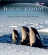 Frozen Planet - Alastair Fothergill, Vanessa Berlowitz