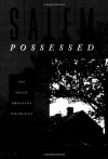 Salem Possessed: The Social Origins of Witchcraft - 'Paul Boyer', 'Stephen Nissenbaum'