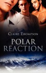 Polar Reaction - Claire Thompson