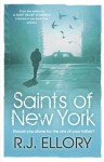 Saints of New York - R.J. Ellory