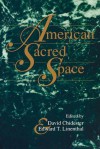 American Sacred Space - David Chidester, Edward Tabor Linenthal