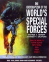 The Encyclopedia of the World's Special Forces - Mike Ryan, Alexander Stilwell, Chris Mann