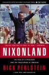 Nixonland: The Rise of a President and the Fracturing of America (Kindle Edition with Audio/Video) - Rick Perlstein