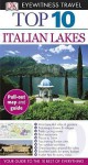 Top 10 Italian Lakes (Eyewitness Top 10 Travel Guide) - Lucy Ratcliffe, Helena Smith